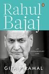 Rahul Bajaj: An Extraordinary Life