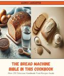 The Bread Machine Bible in this Coo