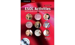 ESOL Activities Entry 3: Practical Language Activities for Living in the UK and Ireland (Cambridge for ESOL)