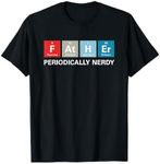 Funny Dad T-Shirt Father's Day Gift Periodic Table Nerdy Tee T-Shirt