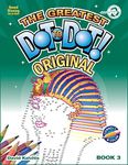 Greatest Dot-to-Dot Book in the World (Book 3) - Activity Book - Relaxing Puzzles