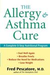 The Allergy and Asthma Cure: A Comp