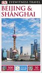 DK Eyewitness Travel Guide Beijing and Shanghai