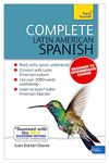 Complete Latin American Spanish Beginner to Intermediate Course: Learn to read, write, speak and understand a new language