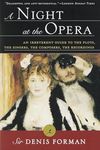 A Night at the Opera: An Irreverent