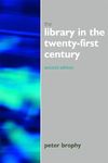 Library in the 21st Century: New Services for the Information Age (Facet Publications (All Titles as Published))