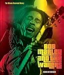 Bob Marley and the Wailers: The Ult