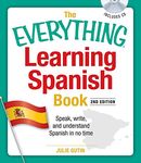 Everything® Learning Spanish Book With Cd: Speak, Write, and Understand Basic Spanish in No Time (Everything® Series)