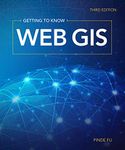 Getting to Know Web GIS