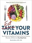 Eat Your Vitamins: Your Guide to Us