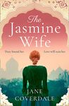 The Jasmine Wife: The perfect emotional page-turning historical fiction novel for 2023