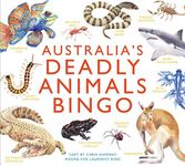 Australia's Deadly Animals Bingo: and Other Dangerous Creatures from Down Under