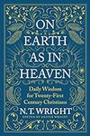 On Earth as in Heaven: Daily Wisdom