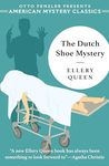 The Dutch Shoe Mystery – An Ellery Queen Mystery: 0 (American Mystery Classics)