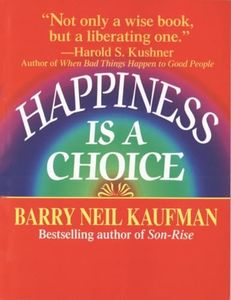 Happiness Is A Choice