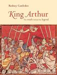 King Arthur: The Truth Behind the L