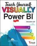 Teach Yourself VISUALLY Power BI (Teach Yourself VISUALLY (Tech))