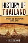 History of Thailand: A Captivating 