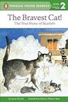 The Bravest Cat! The True Story of 