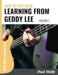 How To Play Bass - Learning From Geddy Lee Vol 1: An 80-20 Device Method Book For Bass Guitar