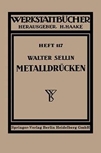 Metalldrücken (Werkstattbücher, 117) (German Edition)