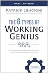 The 6 Types of Working Genius: A Be