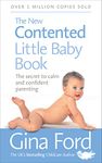 The New Contented Little Baby Book: The Secret to Calm and Confident Parenting