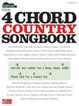 The 4-Chord Country Songbook - Strum & Sing