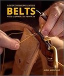 A Guide to Making Leather Belts wit