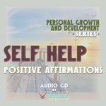 Personal Growth and Development Series: Self Help Positive Affirmations Audio CD