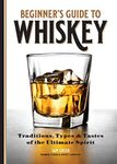 Beginner's Guide to Whiskey: Tradit