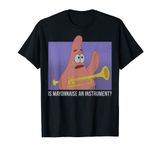 SpongeBob SquarePants Patrick Is Mayonnaise An Instrument T-Shirt