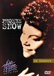 Snow, Phoebe - In Concert by Snow