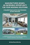 MANUFACTURED HOMES: An Incredible O