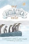 My Antarctica Trip: A Guided Activi