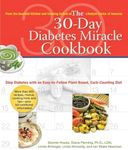 The 30-Day Diabetes Miracle Cookbook: Stop Diabetes with an Easy-to-Follow Plant-Based, Carb-Counting Diet