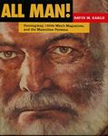 All Man!: Hemingway, 1950s Men's Magazines, and the Masculine Persona