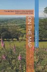 On The Map: The 20 Best Walks in the Hereford and Leominster Area
