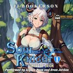 Soul Knight: A Fantasy LitRPG (Towers of Orion, Book 1)