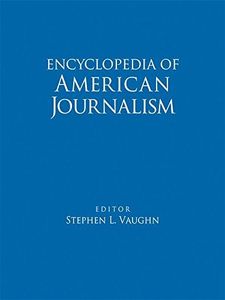 Encyclopedia of American Journalism