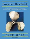 The Propeller Handbook: The Complete Reference for Choosing, Installing, and Understanding Boat Propellers (INTERNATIONAL MARINE-RMP)