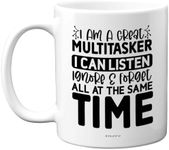 Funny Novelty Mug Gifts - Multitasker - Fun Birthday Mug Present for Husband Wife Boyfriend Girfriend Best Friend Auntie Uncle Sister Brother, 11oz Ceramic Dishwasher Safe Coffee Mugs Cup