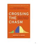 Crossing the Chasm: Marketing and Selling High-Tech Products to Mainstream Customers (Collins Business Essentials)