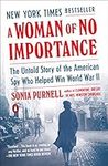 A Woman of No Importance: The Untol