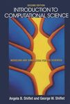 Introduction to Computational Science: Modeling and Simulation for the Sciences - Second Edition