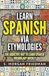 Learn Spanish via Etymologies: The 