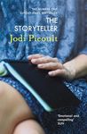 THE STORYTELLER (B FORMAT): the heart-breaking and unforgettable novel by the number one bestselling author of A Spark of Light