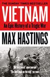 Vietnam: A gripping Sunday Times bestselling memoir and political history of the Vietnam conflict