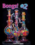 Bongs! #2 : A Coloring Adventure