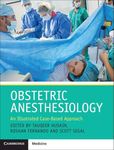 Obstetric Anesthesiology: An Illustrated Case-Based Approach